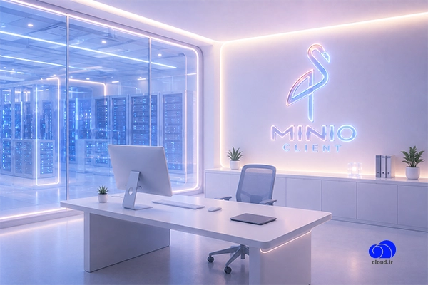 پیشنیاز های اتصال MinIO Client به فضای ابری